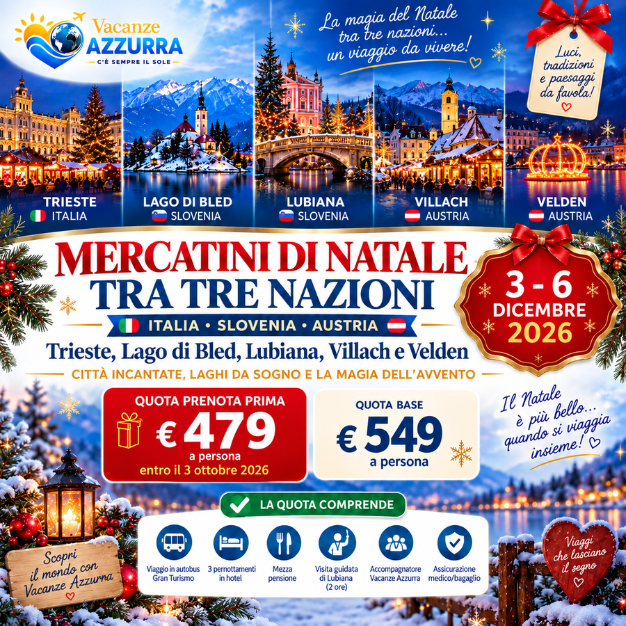 3 DICEMBRE 2026 MERCATINI DI NATALE TRA 3 NAZIONI