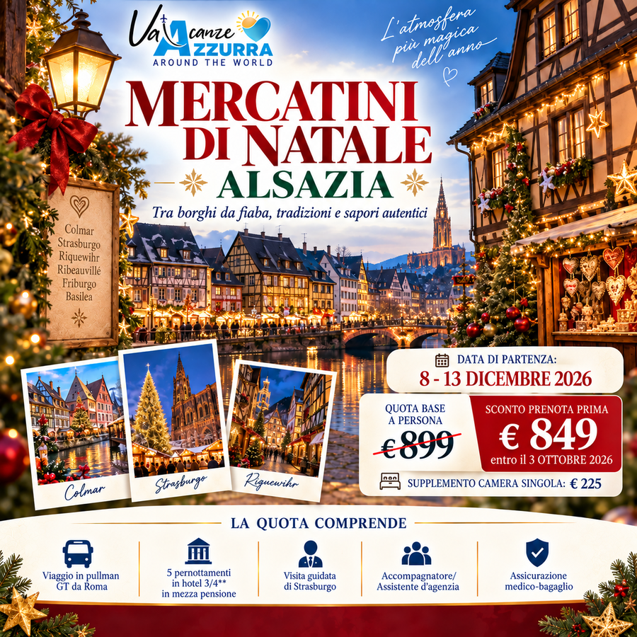 08 DICEMBRE 2026 MERCATINI DI NATALE ALSAZIA