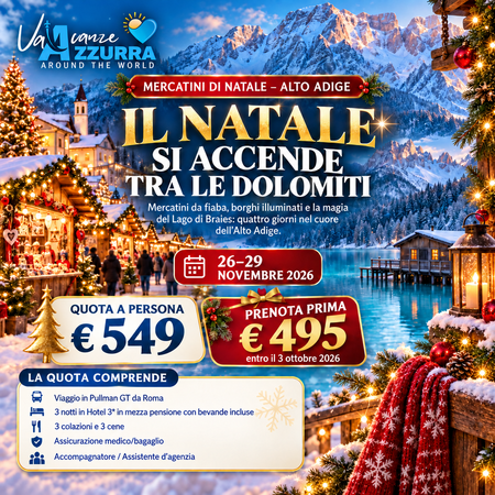 26 NOVEMBRE 2026 IL NATALE SI ACCENDE  TRA LE DOLOMITI