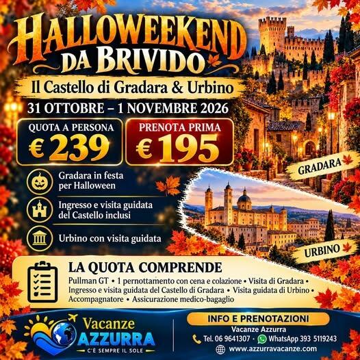 31 OTTOBRE 2026 HALLOWEEN DA BRIVIDO GRADARA E URBINO 