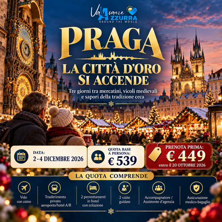 2 DICEMBRE 2026 PRAGA, LA CITTÀ D’ORO SI ACCENDE  