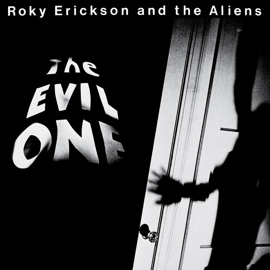ROKY ERICKSON & THE ALIENS - THE EVIL ONE -