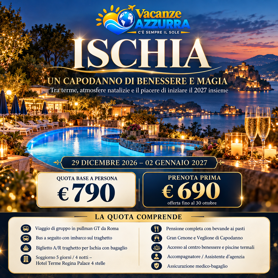 29 DICEMBRE 2026 ISCHIA, UN CAPODANNO DI BENESSERE E MAGIA