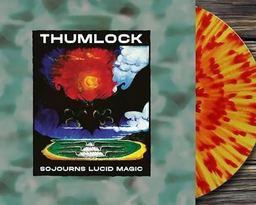 THUMLOCK- SOJOURNS LUCID MAGIC - 