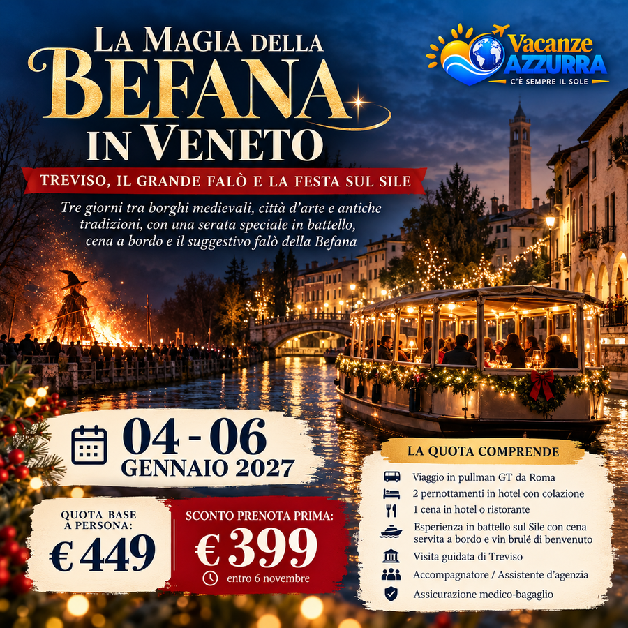 04 GENNAIO 2027 LA MAGIA DELLA BEFANA IN VENETO: TREVISO, IL GRANDE FALÒ E LA FESTA SUL SILE