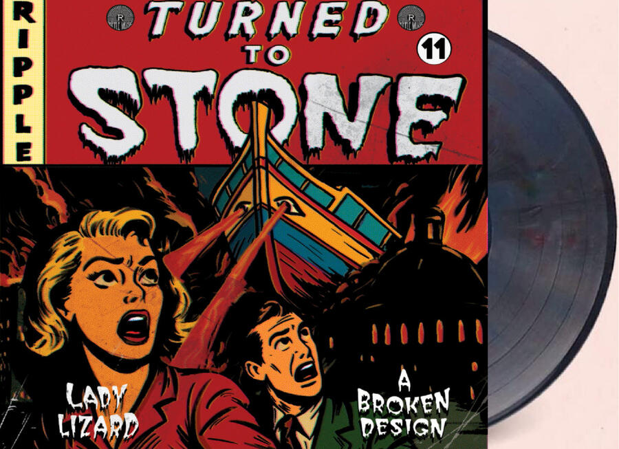 LADY LIZARD / A BROKEN DESIGN - TURNED TO STONE CPT 11 -