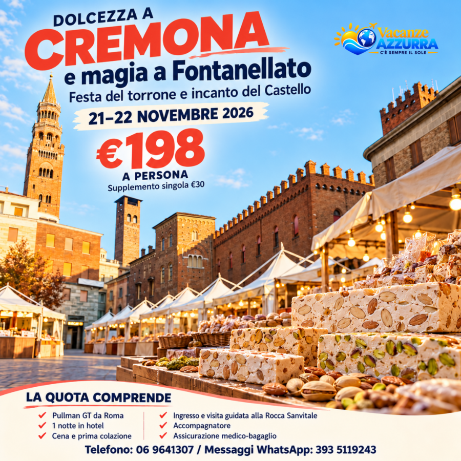 21 NOVEMBRE 2026 DOLCEZZA A CREMONA E MAGIA A FONTANELLATO: Festa del torrone e incanto del Castello
