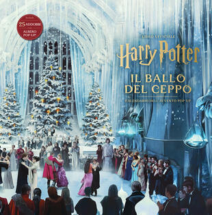 Harry Potter. Il ballo del ceppo. Calendario dell'avvento pop-up