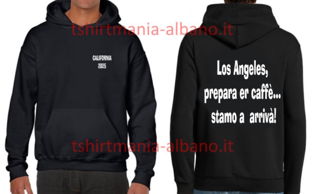 FELPA PERSONALIZZATA LOS ANGELES STAMO A ARRIVA'